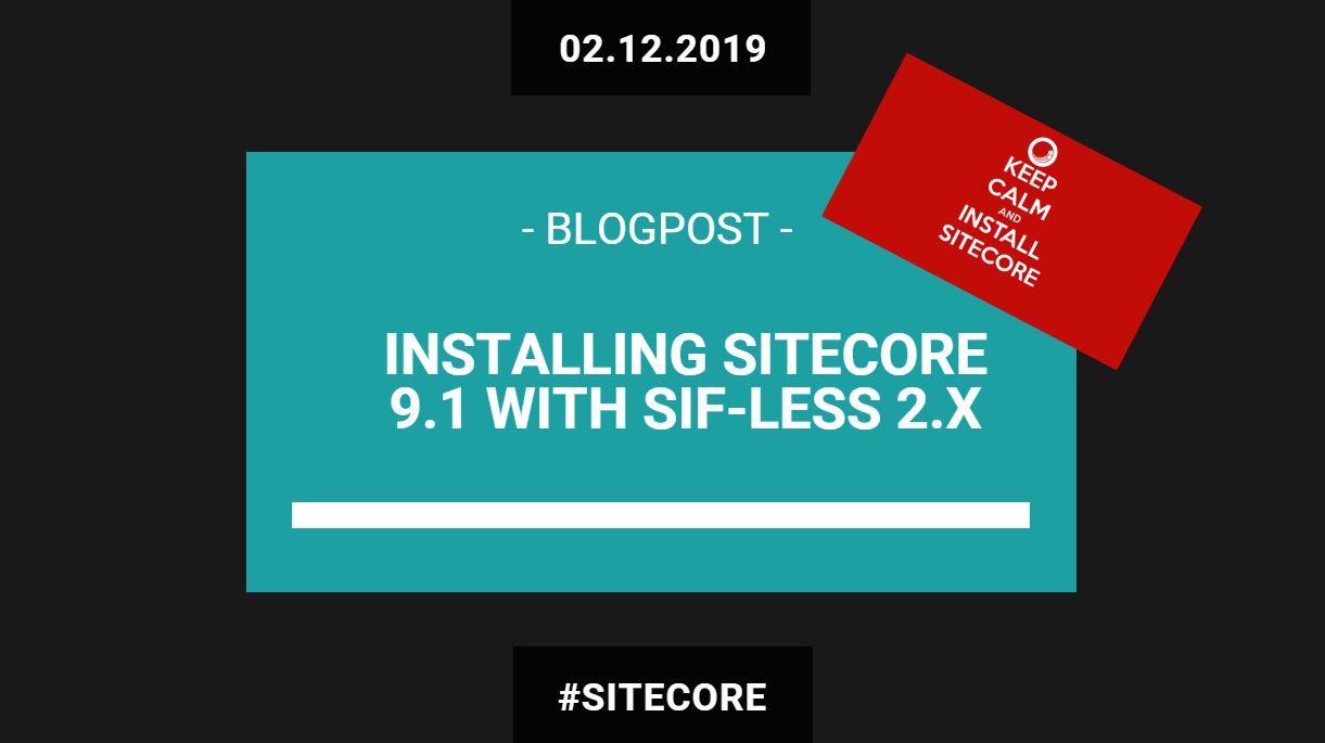 https://www.kayee.nl/wp-content/uploads/2019/02/kayee-blogpost-installing-sitecore-91-with-sifless-2x.png